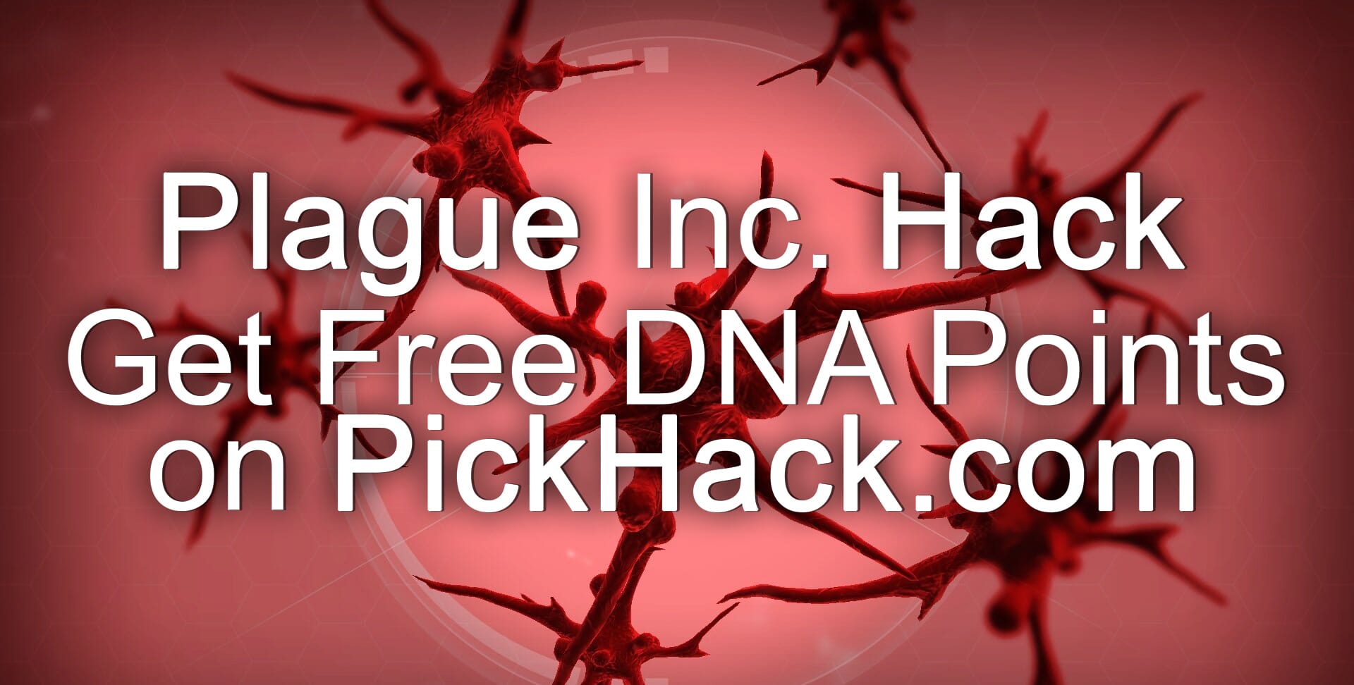 Image currently unavailable. Go to www.generator.pickhack.com and choose Plague Inc. image, you will be redirect to Plague Inc. Generator site.